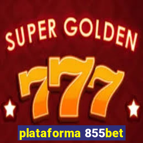 plataforma 855bet